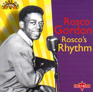 ROSCO GORDON - ROSCO'S RHYTHM (CD)