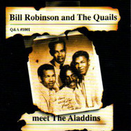 BILL ROBINSON AND THE QUAILS MEET THE ALADDINS (CD)