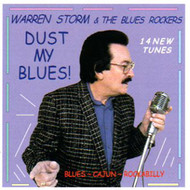 WARREN STORM - DUST MY BLUES (CD)