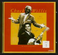 CHUCK WILLIS - MY STORY VOLUME TWO (CD)