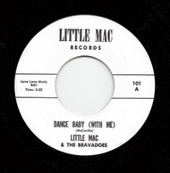 LITTLE MAC AND THE BRAVADOS - DANCE BABY (WITH ME)