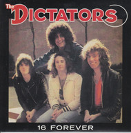 124 DICTATORS - 16 FOREVER / STAY WITH ME (124)