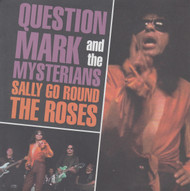 096 QUESTION MARK & THE MYSTERIANS - SALLY GO 'ROUND THE ROSES / IT'S NOT EASY (096)