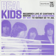 102 REAL KIDS - SHE'S GOT EVERYTHING / MY WAY / I'D RATHER GO TO JAIL (102)