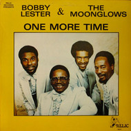 BOBBY LESTER AND THE MOONGLOWS - ONE MORE TIME