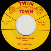 BUFORD ��������������������������� MOJO BUFORD - GONE AND LEFT ME