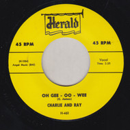 CHARLIE AND RAY - OH GEE OO WEE / BILLY HOPE & BADMEN - RIDING WEST