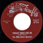 BILLY DAWN - TONIGHT MUST LIVE ON