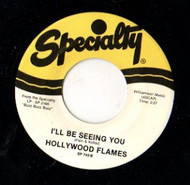 HOLLYWOOD FLAMES - I'LL BE SEEING YOU