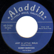 BOBBY MARCHAN - JUST A LITTLE WALK