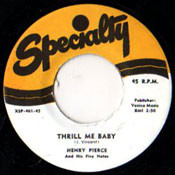 HENRY PIERCE AND 5 NOTES - THRILL ME BABY