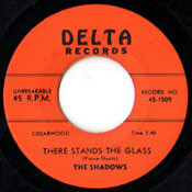 SHADOWS - THERE STANDS THE GLASS/BOP-A-LENA