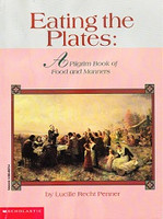 Eating the Plates: Pilgrim Book of Food and Manners