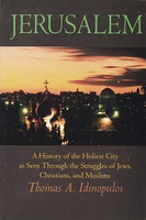 Jerusalem: A History of the Holiest City