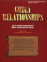 Godly Relationships--In-Depth Independent Bible Curriculum