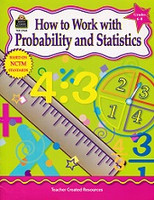 How to Work with Probability and Statistics, Grades 6-8