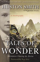 Tales of Wonder: Huston Smith