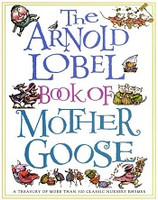 Arnold Lobel Book of Mother Goose, Treasury of over 300