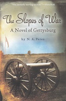 Slopes of War: A Novel of Gettysburg