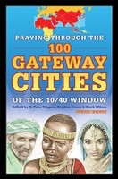 Praying Through the 100 Gateway Cities of the 10/40 Window