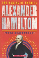 Alexander Hamilton, the Making of America