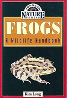 Frogs : A Wildlife Handbook