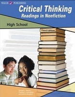 Critical Thinking Readings in Nonfiction, 3d ed.,High School