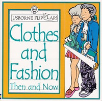 Clothes and Fashion, Then and Now