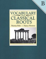 Vocabulary from Classical Roots, Level B, workbook