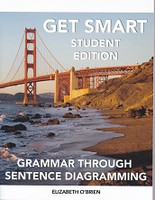 GET SMART, student edition; grammar through diagramming