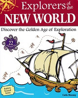 Explorers of the New World, Discover Golden Age of Explorati
