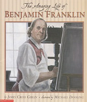 Amazing Life of Benjamin Franklin