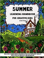 Summer Learning Handbook for Creative Kids, 60 Day Plan