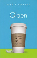 Glaen, a Novel Message on Romance, Love, & Relating