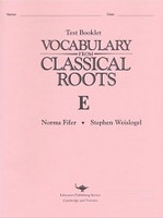 Vocabulary from Classical Roots E, Test Booklet