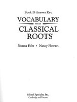 Vocabulary from Classical Roots D, Answer Key