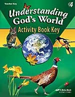 Understanding God's World 4, 4th ed., Activity Key