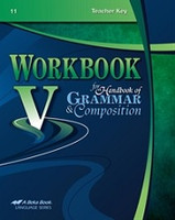 Grammar & Composition 11 Workbook V, 4th ed., Key