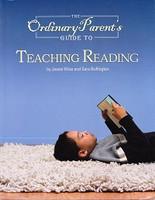 Ordinary Parent's Guide to Teaching Reading