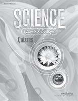 Science Order & Design 7, 2d ed., Quizzes & Quiz Key Set