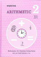 Math 2: Working Arithmetic, 2 Volume Teacher Manual Set