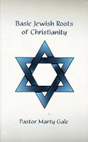 Basic Jewish Roots of Christianity