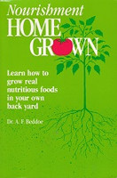 Nourishment Home Grown, in your own back yard