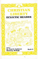 Christian Liberty Eclectic Reader, Book A