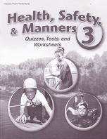 Health, Safety & Manners 3, Tests-Quizzes-Worksheets