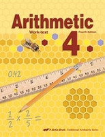 Arithmetic 4, 4th ed., Worktext & Teacher Edition Set