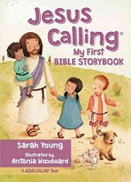 Jesus Calling, my First Bible Storybook