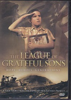 League of Grateful Sons: Hope, Heroes, Generations