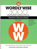 Wordly Wise 3000, Book 10 Teacher Resource Book; 4th ed.