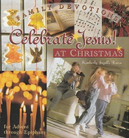 Celebrate Jesus! At Christmas Family Devotions